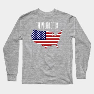 The power of US American flag Long Sleeve T-Shirt